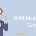 Som Meaning In Text