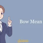 Bow Mean In Text