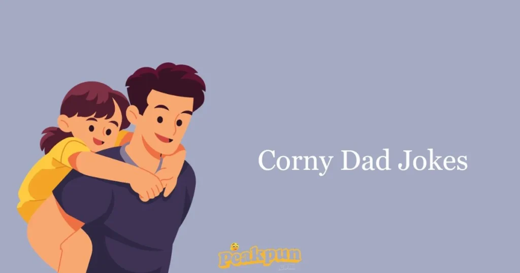Corny Dad Jokes