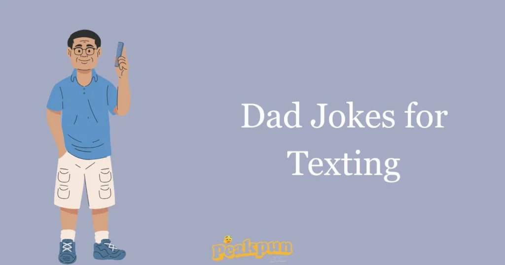 Dad Jokes For Texting