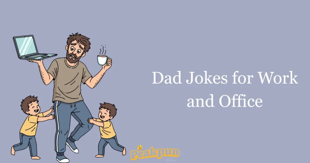 Dad Jokes For Work And Office