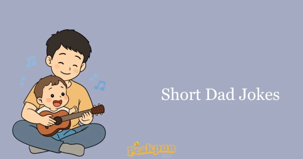 Short Dad Jokes