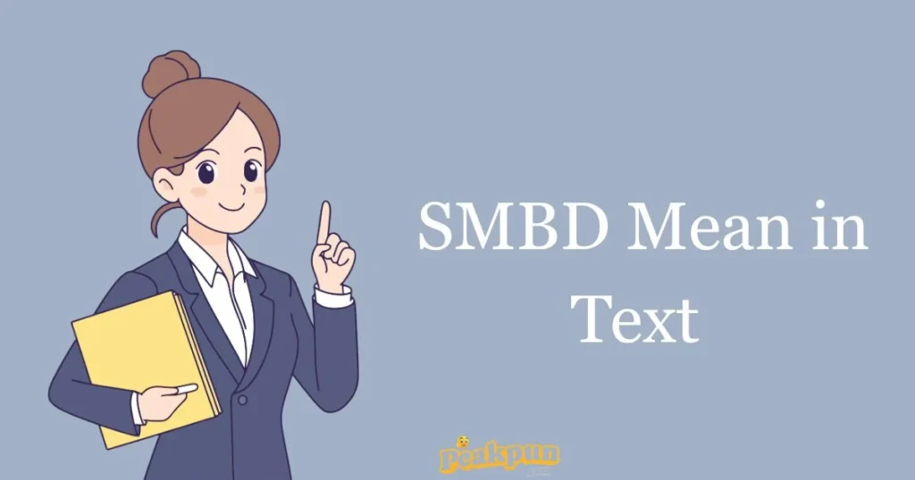Smbd Mean In Text
