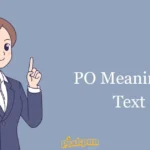 Po Meaning In Text