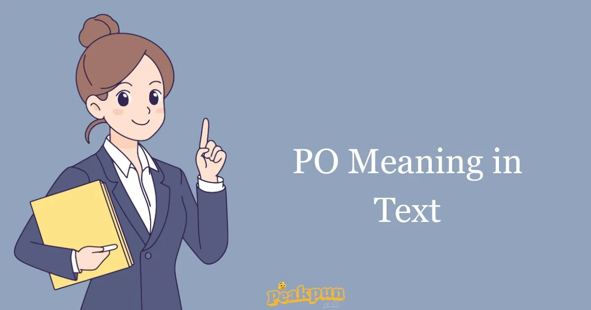 Po Meaning In Text