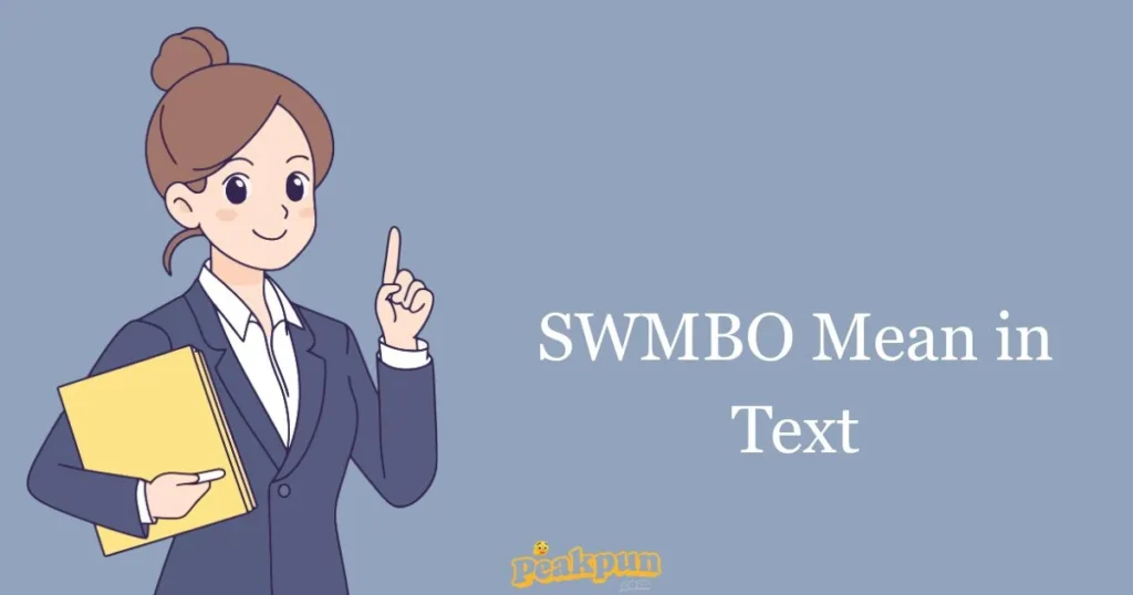 Swmbo Mean In Text